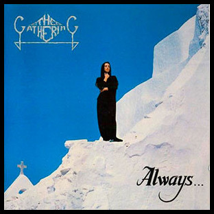 GATHERING, THE - Always... [picture-LP]