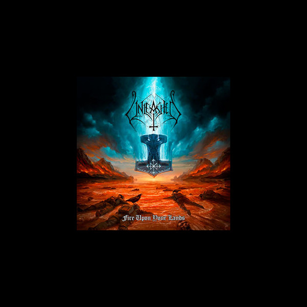 UNLEASHED - Fire Upon Your Lands
