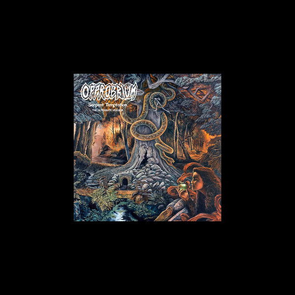 OPPROBRIUM - [2] Serpent Temptation - The Alternate Version
