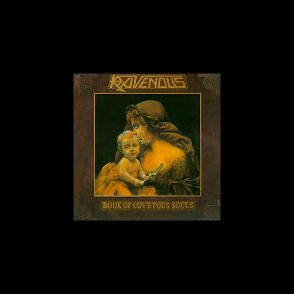 RAVENOUS - Book of Covetous Souls