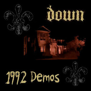 DOWN - 1992 Demos
