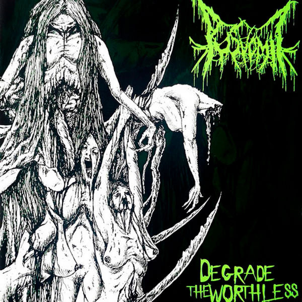 PUS VOMIT - Degrade the Worthless