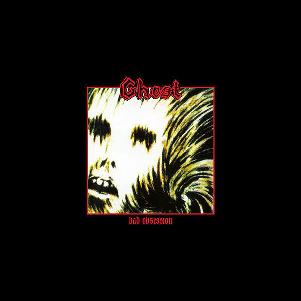 GHOST (pol) - Bad Obsession