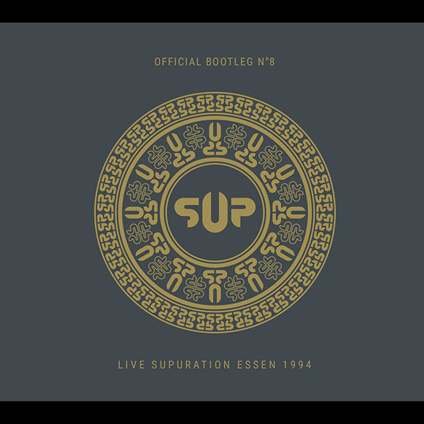 S.U.P. / SUPURATION - Bootleg #8 - Live Supuration Essen 1994