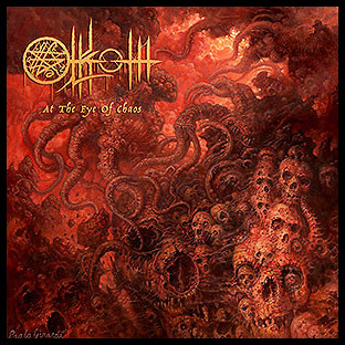 OLKOTH - At the Eye of Chaos