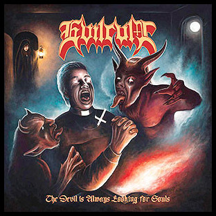 EVILCULT - The Devil is Always Looking for Souls