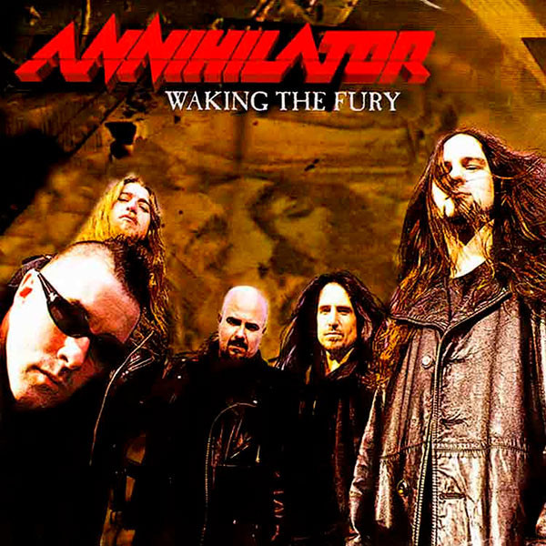 ANNIHILATOR - Waking the Fury