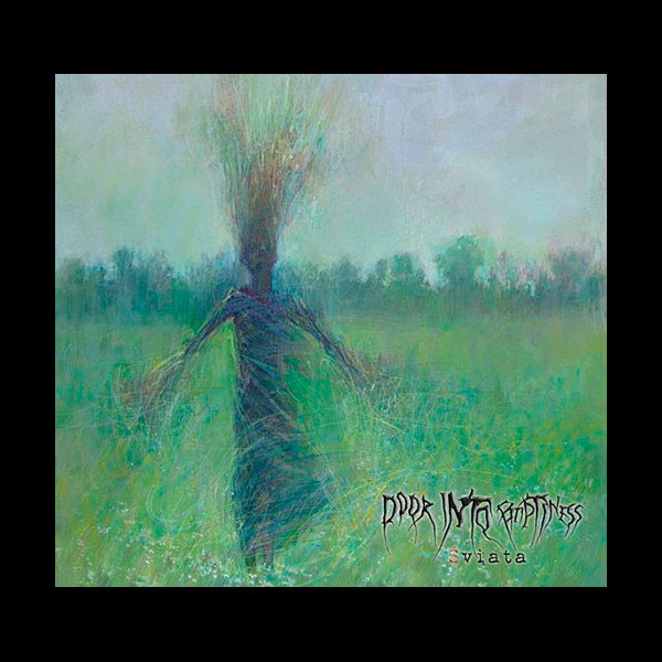 DOOR INTO EMPTINESS - Sviata