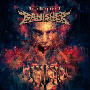 BANISHER - Metamorphosis