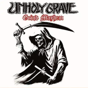 UNHOLY GRAVE - Grind Mayhem