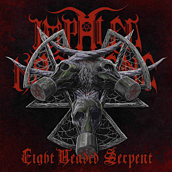 IMPALED NAZARENE - Eight Headed Serpent