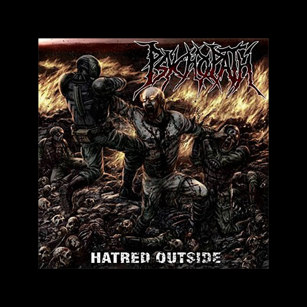 PSYCHOPATH - Hatred Outside