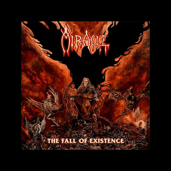 MIRACLE - The Fall of Existence