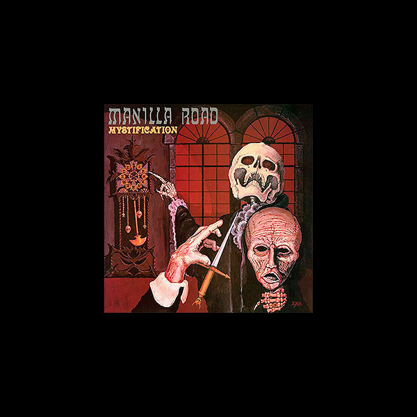 MANILLA ROAD - Mystification