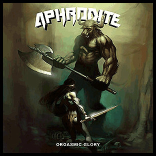 APHRODITE - [splatter] Orgasmic Glory