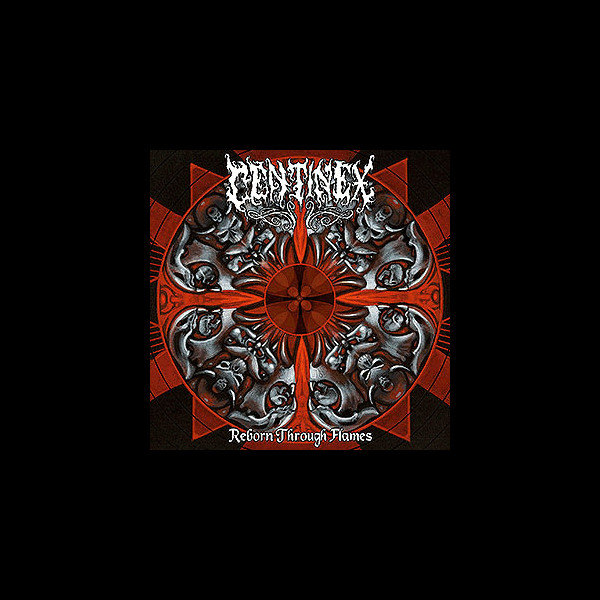 CENTINEX - [silver] Reborn Through Flames