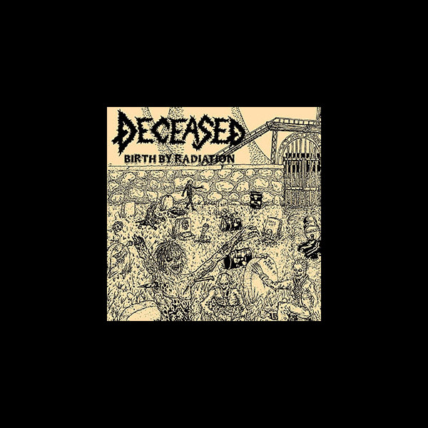 DECEASED - [mustard] Birth by Radiation