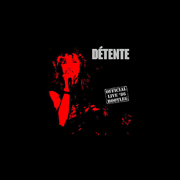 DÉTENTE - [splat] Official Live '86 Bootleg