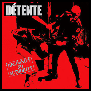 DÉTENTE - [splatter] Recognize No Authority [+Demos]
