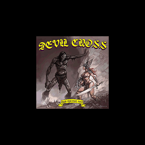 DEVIL CROSS - [splatter] This Mortal Coil