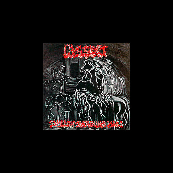 DISSECT - [splatter] Swallow Swouming Mass