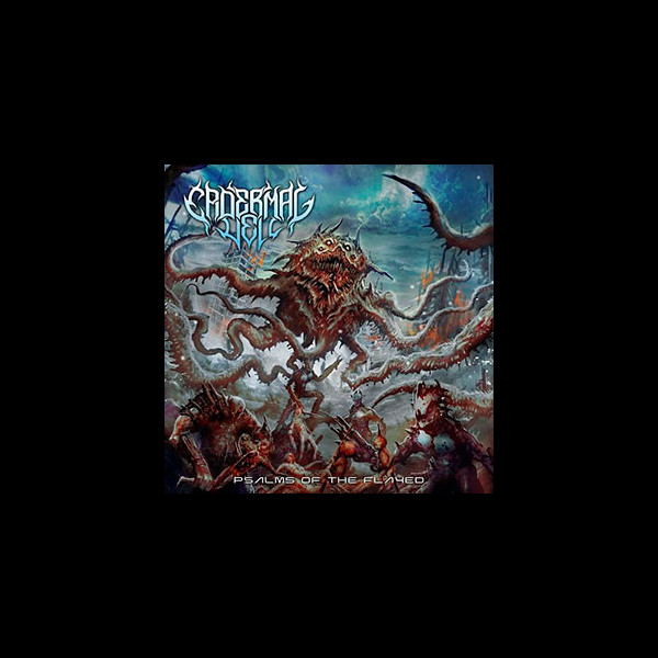 EPIDERMAL VEIL - Psalms of the Flayed