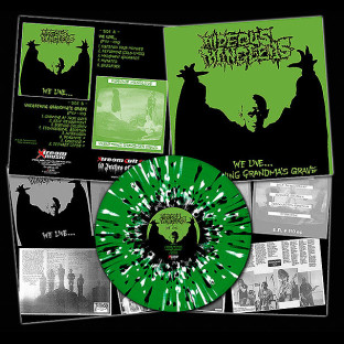 HIDEOUS MANGLEUS - [green] We Live... Unearthing Grandma's Grave