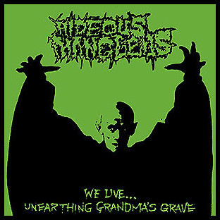 HIDEOUS MANGLEUS - [milky] We Live... Unearthing Grandma's Grave