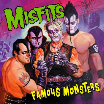MISFITS - Famous Monsters