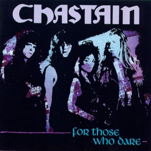 CHASTAIN - For Those Who Dare