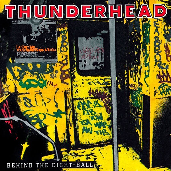THUNDERHEAD - Behind the Eight-Ball