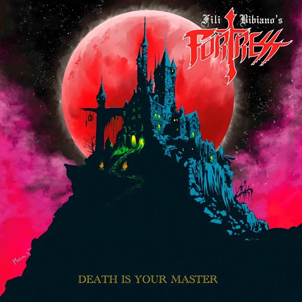 FORTRESS - Death is Your Master
