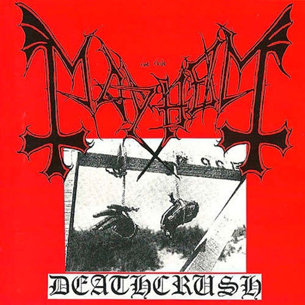 MAYHEM - Deathcrush
