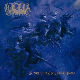 OUIJA - Riding Into the Funeral Paths