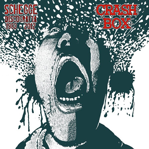 CRASH BOX - Schegge - Discografia 1983 - 2012
