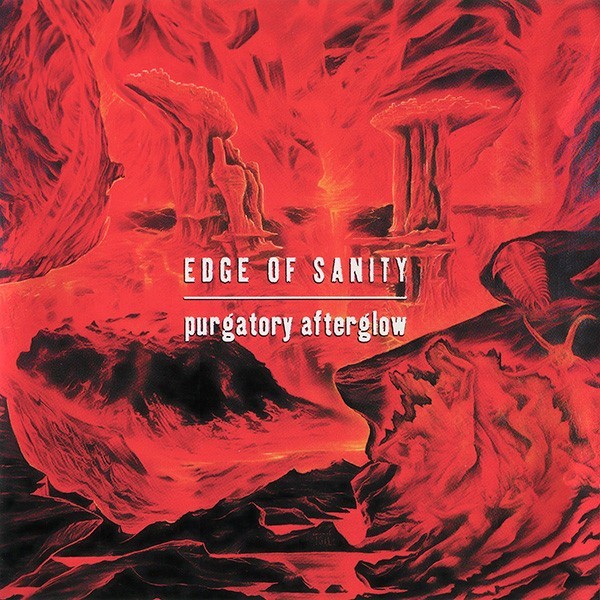 EDGE OF SANITY - Purgatory Afterglow