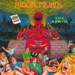 RIGOR MORTIS (usa) - Rigor Mortis vs the Earth