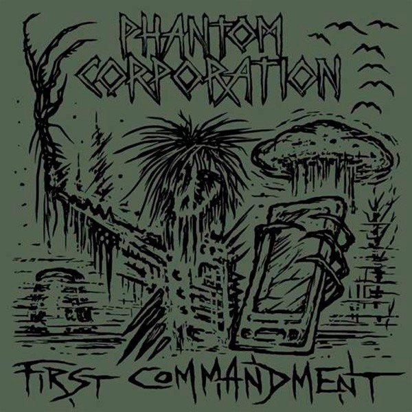 PHANTOM CORPORATION - First Commandment