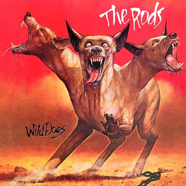 RODS, THE - Wild Dogs