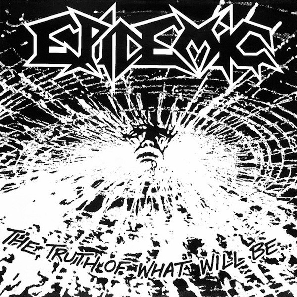 EPIDEMIC (usa) - The Truth of What Will Be