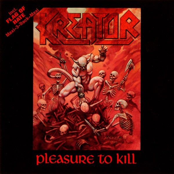KREATOR - Pleasure to Kill + Flag of Hate