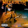 MEGADETH - So Far, So Good... So What!