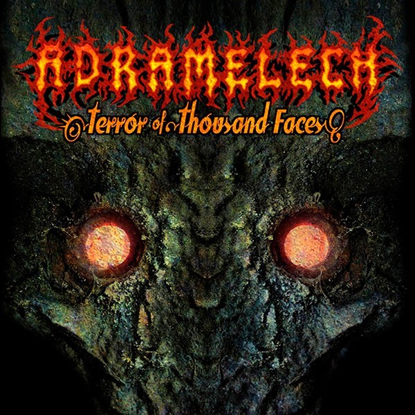 ADRAMELECH - Terror of Thousand Faces
