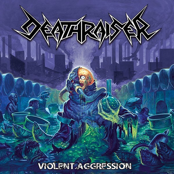 DEATHRAISER - Violent Aggression