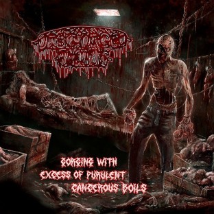 DISGORGED FOETUS - Gorging With Excess of Purulent Cancerous Boils + Utter Gore Over Lausanne