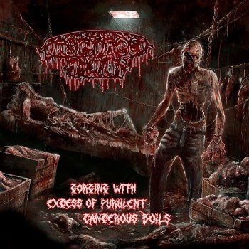 DISGORGED FOETUS - Gorging With Excess of Purulent Cancerous Boils + Utter Gore Over Lausanne