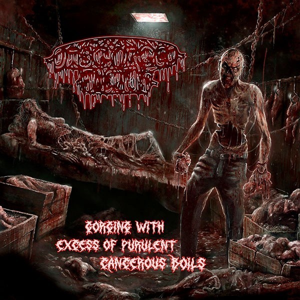 DISGORGED FOETUS - Gorging With Excess of Purulent Cancerous Boils + Utter Gore Over Lausanne