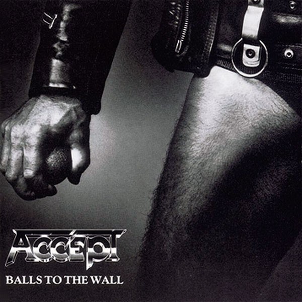 ACCEPT - Balls to the Wall