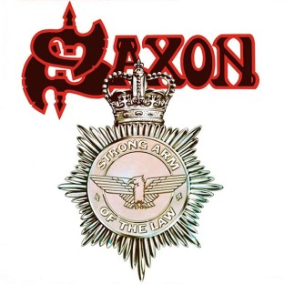 SAXON - Strong Arm of the Law