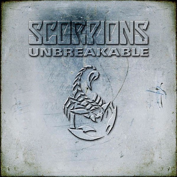 SCORPIONS - Unbreakable
